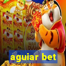 aguiar bet